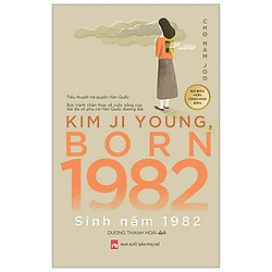 Kim Ji Young, Born 1982 – Sinh Năm 1982