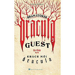 Khách mời Dracula – Dracula’s Guest