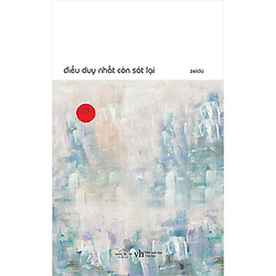 Điều Duy Nhất Còn Sót Lại