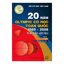 20 Năm Olympic Cơ Học Toàn Quốc 1989 – 2008 Sức Bền Vật Liệu