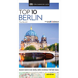 Cẩm Nang Du Lịch – Top 10 Berlin