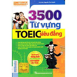 3500 Từ Vựng Toeic Siêu Đẳng ( Bản 2019)