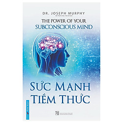 Sức Mạnh Tiềm Thức