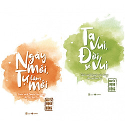 Combo sách kĩ năng sống hữu ích: Ta Vui Đời Sẽ Vui + Ngày Mới, Tự Làm Mới (tặng kèm bookm