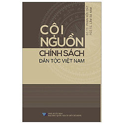 Cội Nguồn Chính Sách Dân Tộc Việt Nam