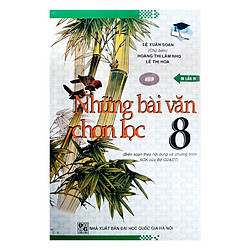 Những Bài Văn Chọn Lọc Lớp 8