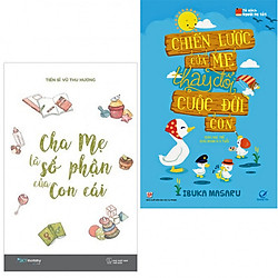 Combo chiến lược chăm con của mẹ Việt: Cha Mẹ Là Số Phận Của Con Cái + Chiến Lược Của Mẹ Thay Đổi Cuộc Đời Con