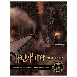 Harry Potter: Film Vault: Volume 2: Diagon Alley, the Hogwarts Express, and the Ministry<