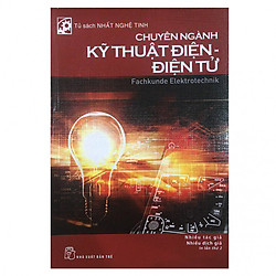 Tủ Sách Nhất Nghệ Tinh – Chuyên Ngành Kỹ Thuật Điện, Điện Tử