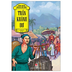 Tranh Truyện Lịch Sử Việt Nam: Trần Khánh Dư (Tái Bản 2019)