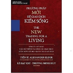 Phương Pháp Mới Để Giao Dịch Kiếm Sống