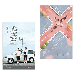 Combo Tiểu Thuyết Lãng Mạn:  Vô Tình Thương Nhớ, Cố Tình Thương Nhau + Cảm Ơn Cậu Đã Xuất