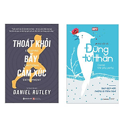 Combo Sách Kỹ Năng Sống:  Thoát Khỏi Bẫy Cảm Xúc +  Đừng Tủi Thân – (Sách Tư Duy, Kĩ Năng