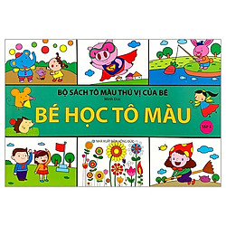 Bộ Sách Tô Màu Thú Vị Của Bé – Bé Học Tô Màu – Tập 5
