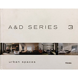 A&D series 3: urban spaces