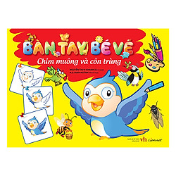 Bàn Tay Bé Vẽ – Chim Muông Và Côn Trùng