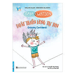 Sam And Watson – Phát Triển Lòng Tự Tin