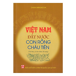 Việt Nam – Đất Nước Con Rồng Cháu Tiên