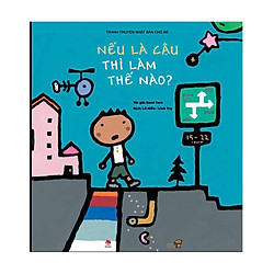 Truyện Tranh Ehon – Nếu Là Cậu Thì Làm Thế Nào?