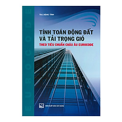 Tính Toán Động Đất Và Tải Trọng Gió Theo Tiêu Chuẩn Châu Âu Eurocode