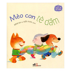 Những Người Bạn Ngộ Nghĩnh – Mèo Con Tè Dầm (Tái Bản)