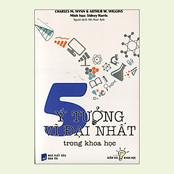5 Ý Tưởng Vĩ Đại Nhất Trong Khoa Học