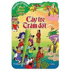 Truyện Tranh Tuổi Thần Tiên – Cây Tre Trăm Đốt