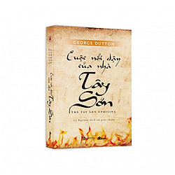 Cuộc Nổi Dậy Của Nhà Tây Sơn