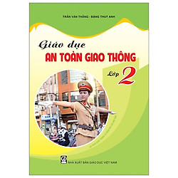 Giáo Dục An Toàn Giao Thông Lớp 2