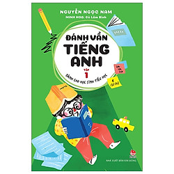 Đánh Vần Tiếng Anh – Dành Cho Học Sinh Tiểu Học – Tập 1 (Tái Bản 2019)
