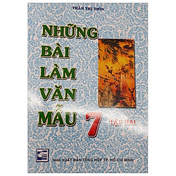 Những Bài Làm Văn Mẫu 7 – Tập 2