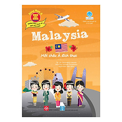 Đông Nam Á – Những Điều Tuyệt Vời Bạn Chưa Biết! – Malaysia – Một Châu Á Đích Thực