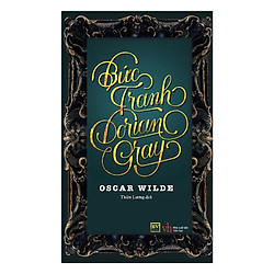 Bức Tranh Dorian Gray – Bìa Cứng (Phiên bản giới hạn)