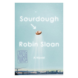 Sourdough: A Novel