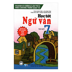 Học Tốt Ngữ Văn Lớp 7 (Tập 1)