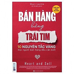 Bán hàng bằng trái tim (TẶNG Kèm Bút Phản Quang LH)