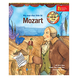 Những Bộ Óc Vĩ Đại:  Nhà Soạn Nhạc Thiên Tài Mozart (Tái Bản 2018)