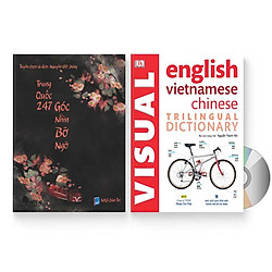 Combo 2 sách: Trung Quốc 247: Góc nhìn bỡ ngỡ (Song ngữ Trung – Việt có Pinyin) + Visual English Vietnamese Chinese Trilingual Dictionary + DVD quà tặng