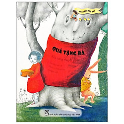 Nhà Lãnh Đạo Nhí – Quà Tặng Bà