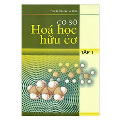 Cơ Sở Hóa Học Hữu Cơ – Tập 1