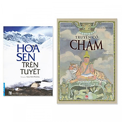 Combo sách gia đình:  Hoa sen trên tuyết, Truyện Cổ Chăm