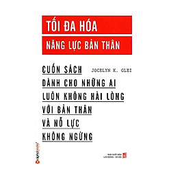 Sách Kinh Tế:  Tối Đa Hóa Năng Lực Bản Thân (Tái Bản 2019) – (Sách Kỹ Năng / Tặng Kèm Pos