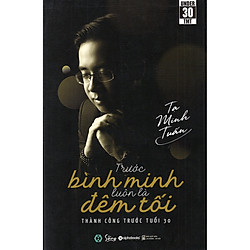 Cuốn Sách Khơi Gợi Niềm Đam Mê Giúp Người Đọc Mở Mang Tầm Nhìn Về Con Đường, Cách Thức Vư