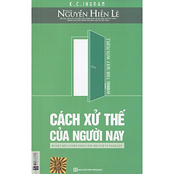 Cách Xử Thế Của Người Nay – Bí Mật Rèn Luyện Tình Cảm, Trí Tuệ Và Nghị Lực ( tặng kèm boo