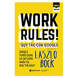 Quy Tắc Của Google (Tái Bản 2018)