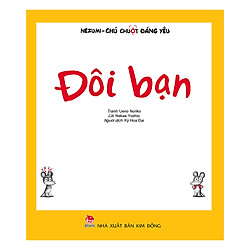 Nezumi – Chú Chuột Đáng Yêu Đôi Bạn (Tái Bản 2019)