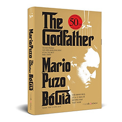 [Bestseller / LIMITED] Tác Phẩm Kinh Điển: The Godfather – Bố Gìa (Cuốn Sách Bất Hủ Nhất