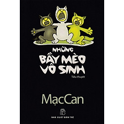 Những Bầy Mèo Vô Sinh