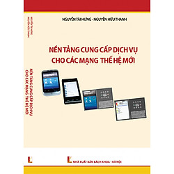 Nền tảng cung cấp dịch vụ cho các mạng thế hệ mới