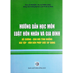 Hướng Dẫn Học Môn Luật Hôn Nhân Và Gia Đình